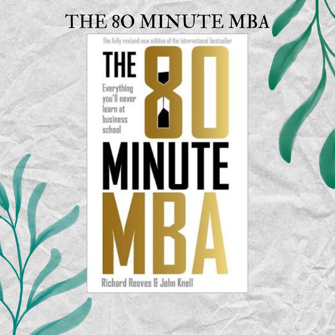 The 80 Minute MBA