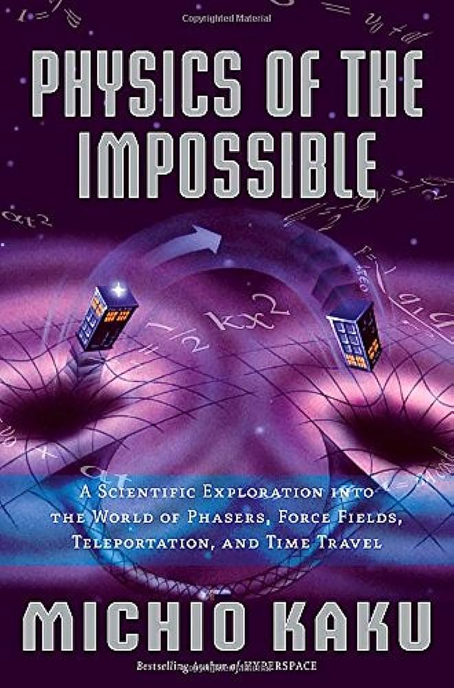 Physics Of The Impossible Kaku
