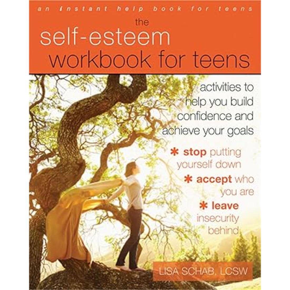 The Self-Esteem Workbook for Teens