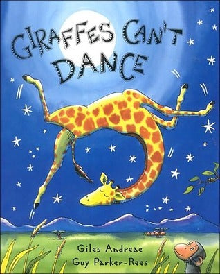 Giraffes Can't Dance Giles Andreae