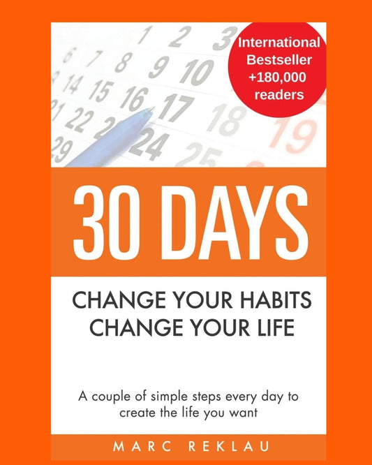 30 Days - Change Your Habits, Change Your Life