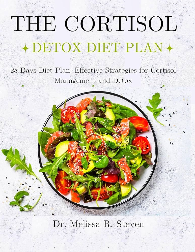 The Cortisol Detox Diet Plan