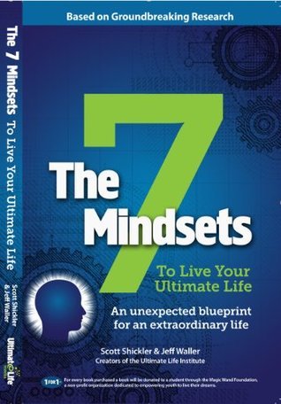 The 7 Mindsets To Live Your Ultimate Life