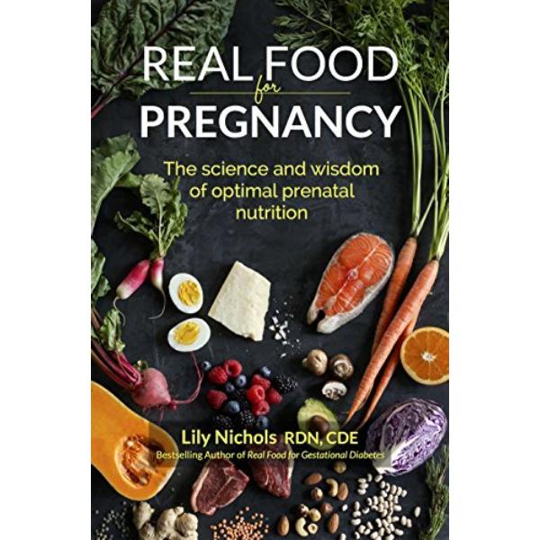 Real food for pregnancy