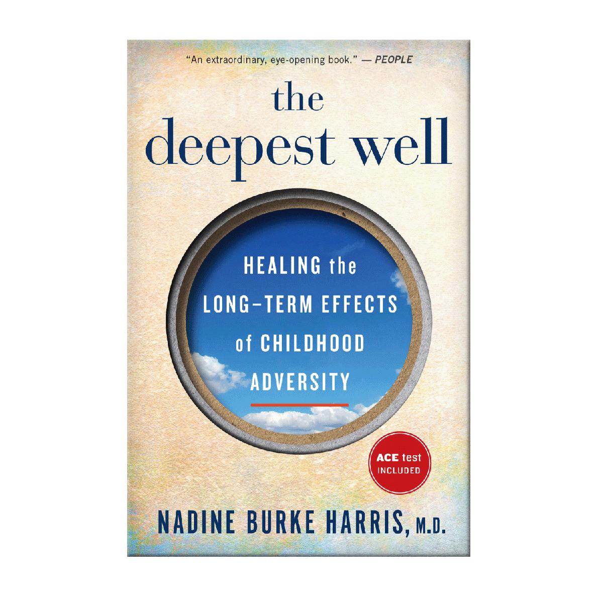 The Deepest Well