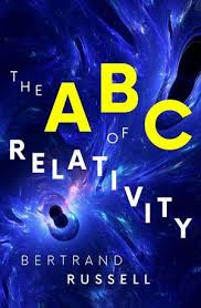 The ABC of Relativity by Bertrand Russell