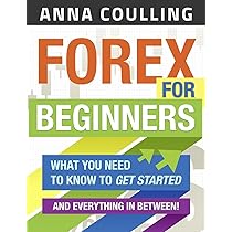 Forex For Beginners Anna Coulling