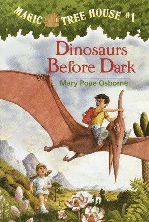 Dinosaurs Before Dark (Magic Tree House)