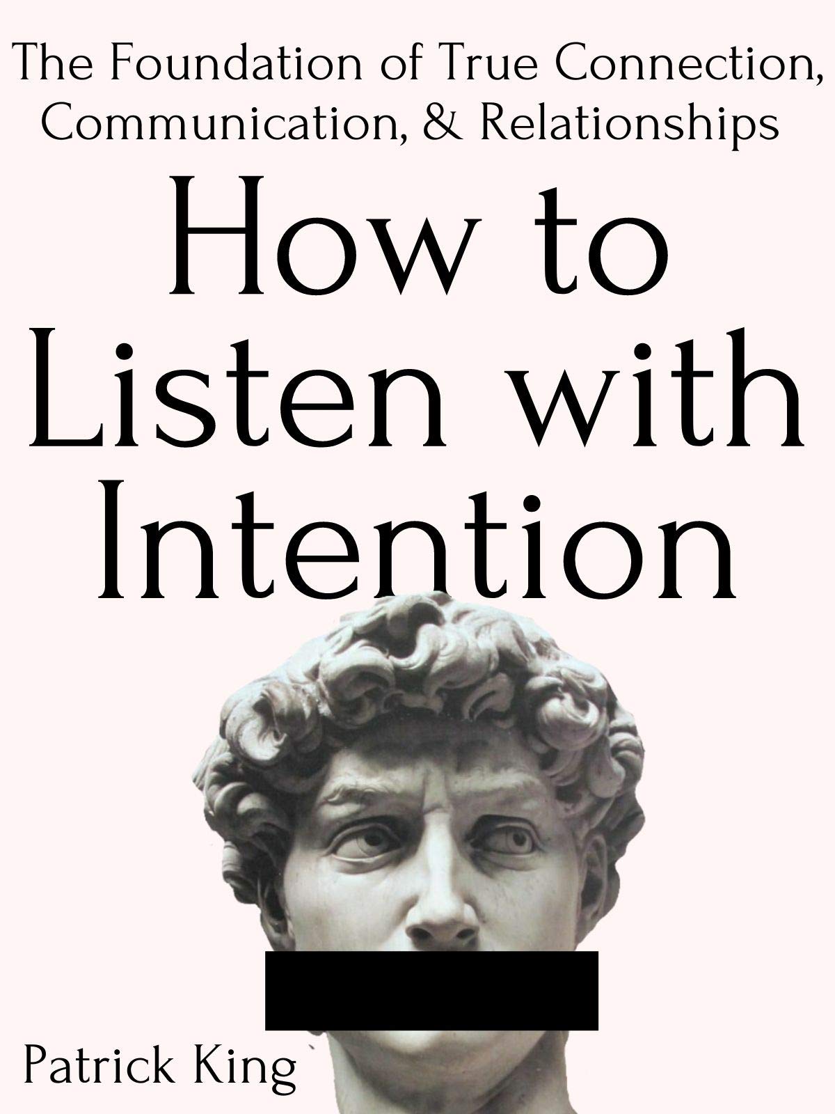 How to Listen with Intention