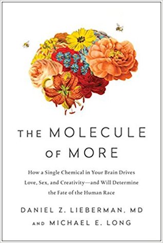 The Molecule of More