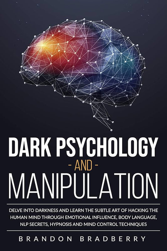 Dark Psychology and Manipulation