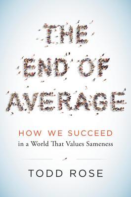 The End of Average by Todd Rose