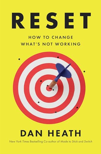 Reset: How to Change What’s Not Working