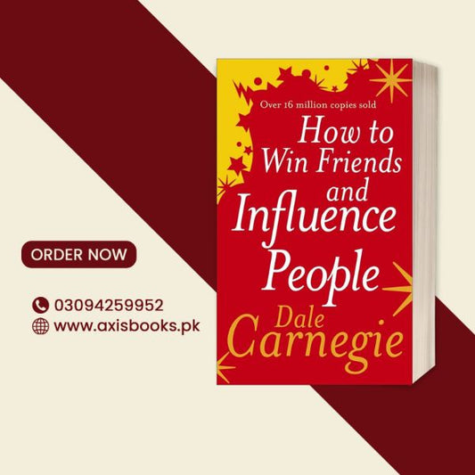 HOW TO WIN FRIENDS AND INFLUENCE PEOPLE