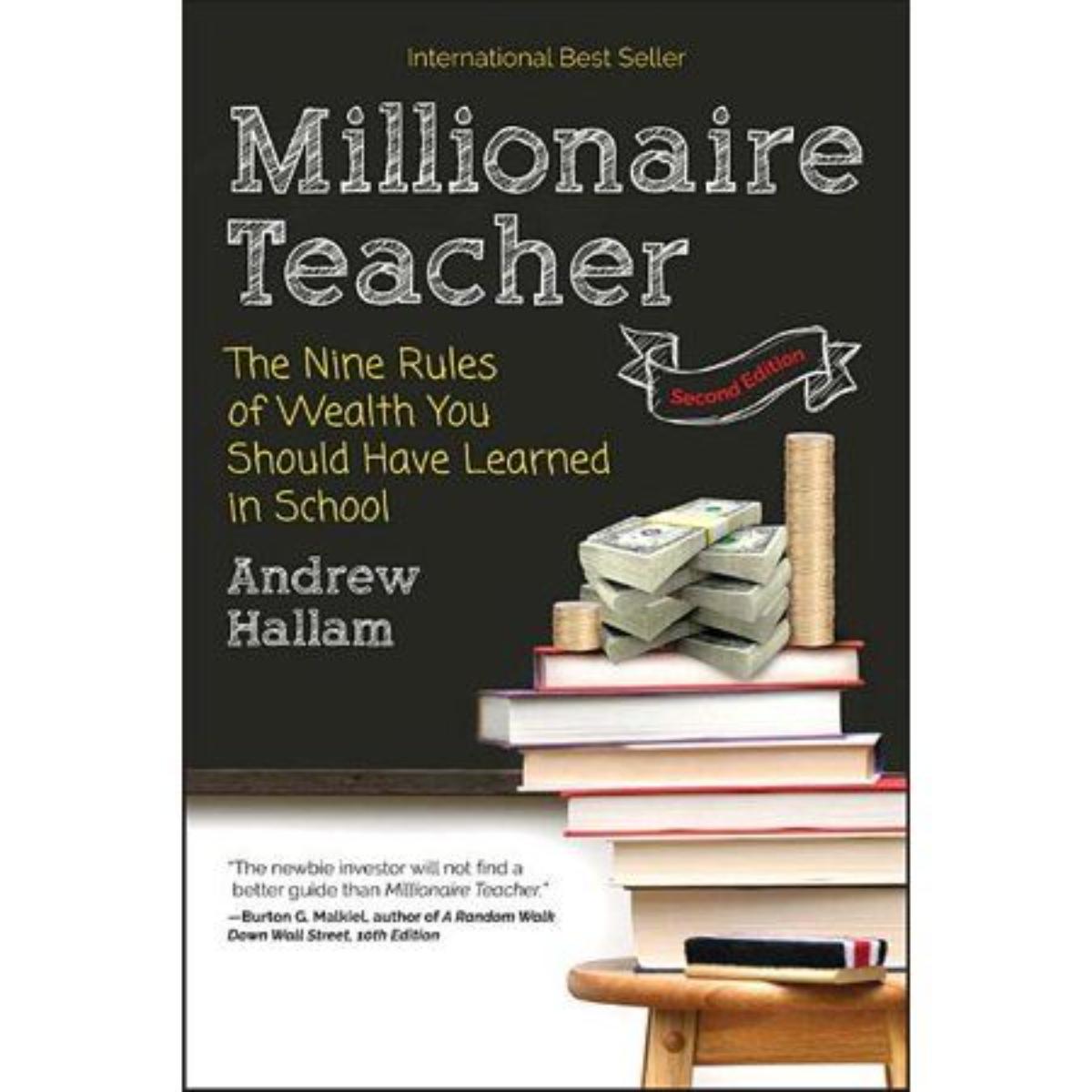 Millionaire Teacher: The Nine Rules of Wealth You Should Have Learned in School