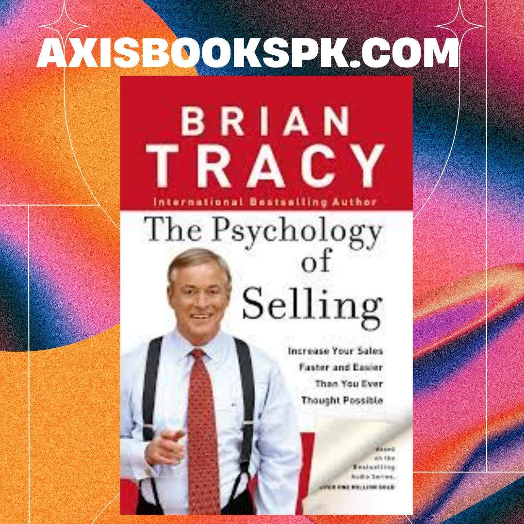 THE PSYCHOLOGY OF SELLING BRAIN TRACY.