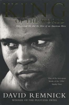 King of the World: Muhammad Ali