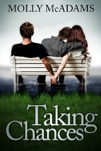 Taking Chances Molly McAdams