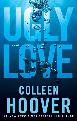 Ugly Love Colleen Hoover