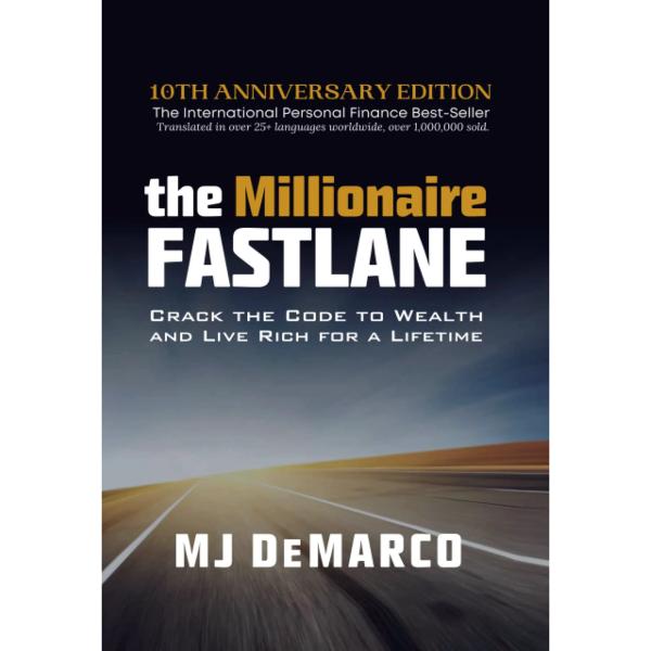 THE MILLIONAIRE FASTLANE