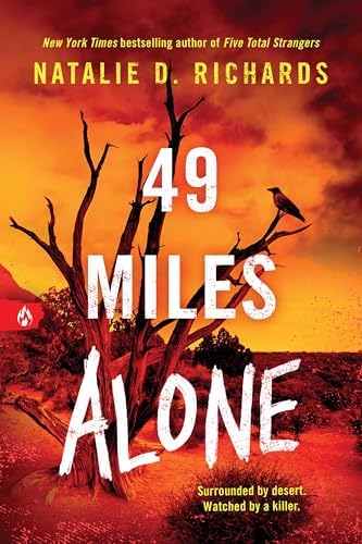 49 Miles Alone by Natalie D. Richards