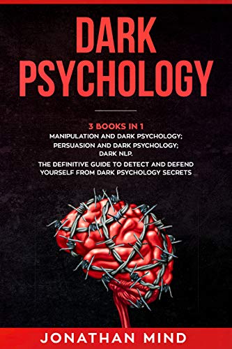 Dark Psychology  3 Books in 1 [ A+ quality]