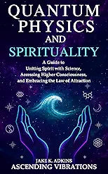 Quantum Physics and Spirituality