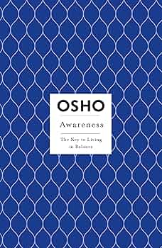 Awareness: The Key to Living in Balance