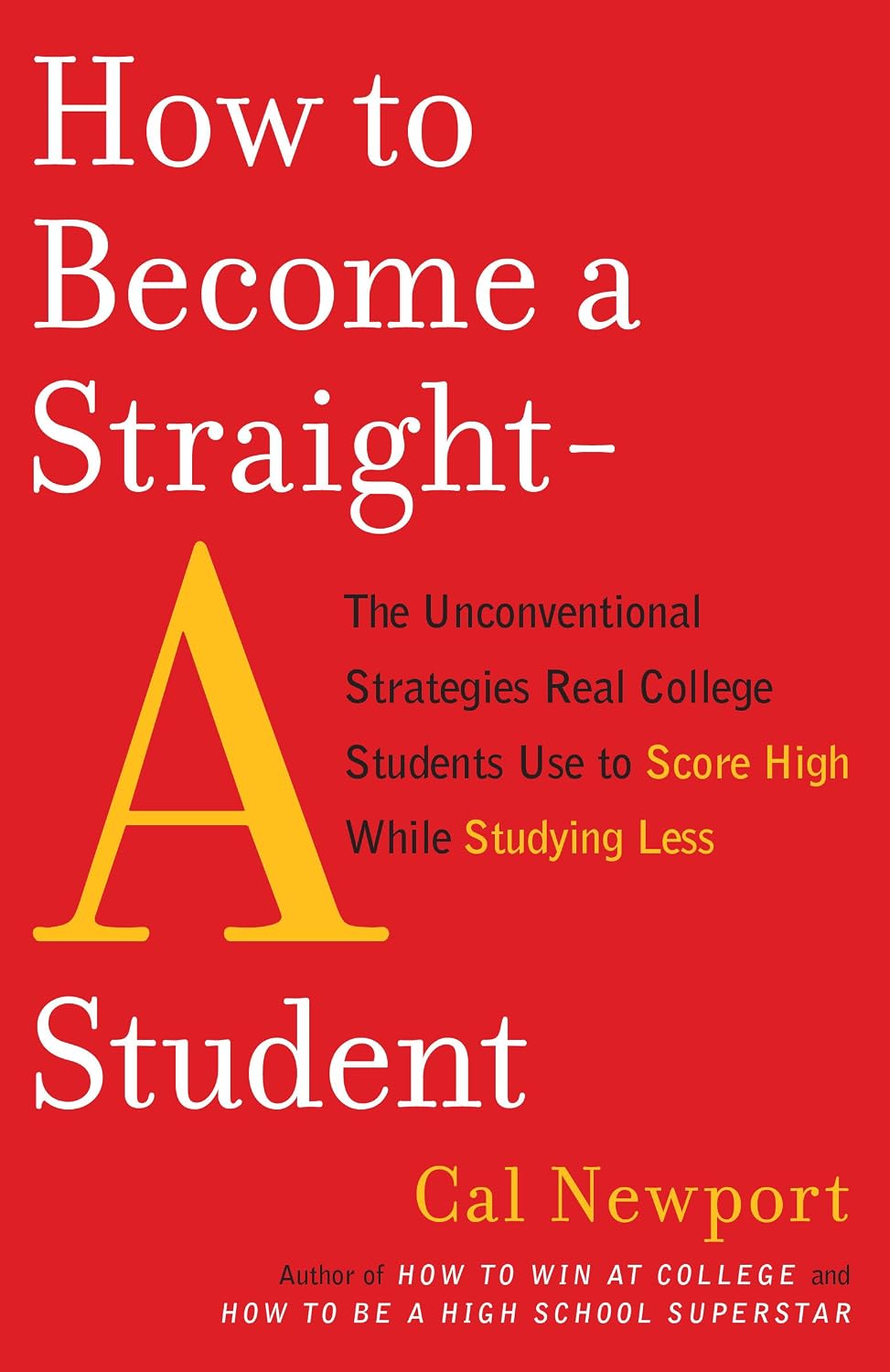How to Become a Straight-A Student book cover