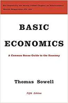 Basic Economics: A Citizen's Guide to the Economy