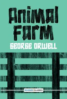 Animal Farm – George Orwell