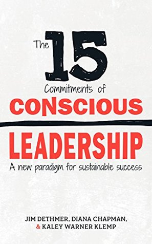 The 15 Commitments of Conscious Leadership