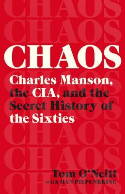Chaos: Charles Manson, the CIA