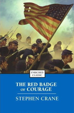 The Red Badge of Courage by Stephen Crane