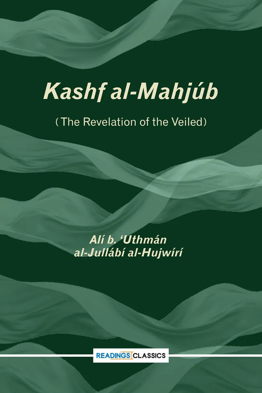 Kashf al-Mahjub (The Revelation of the Veiled)