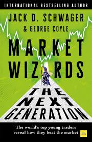 Market Wizards: The Next Generation