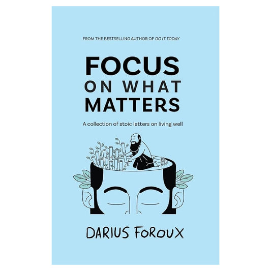 Focus on What Matters