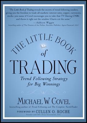 The Little Book of Trading Michael W. Covel