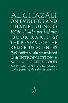 On Patience and Thankfulness – Al-Ghazali