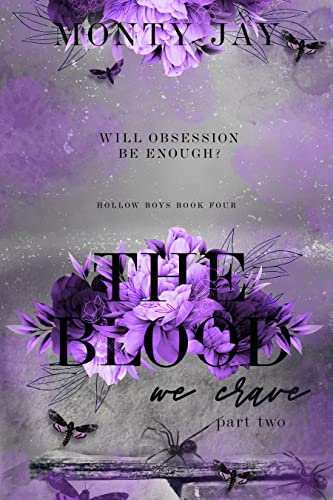 The Blood We Crave (The Hollow Boys Book 3)