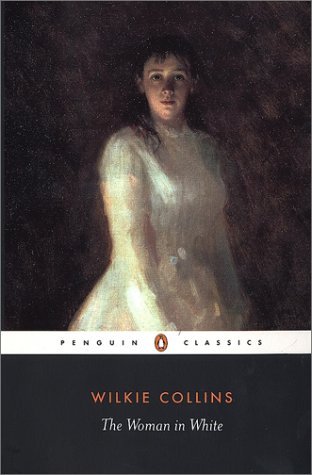 The Woman in White Wilkie Collins