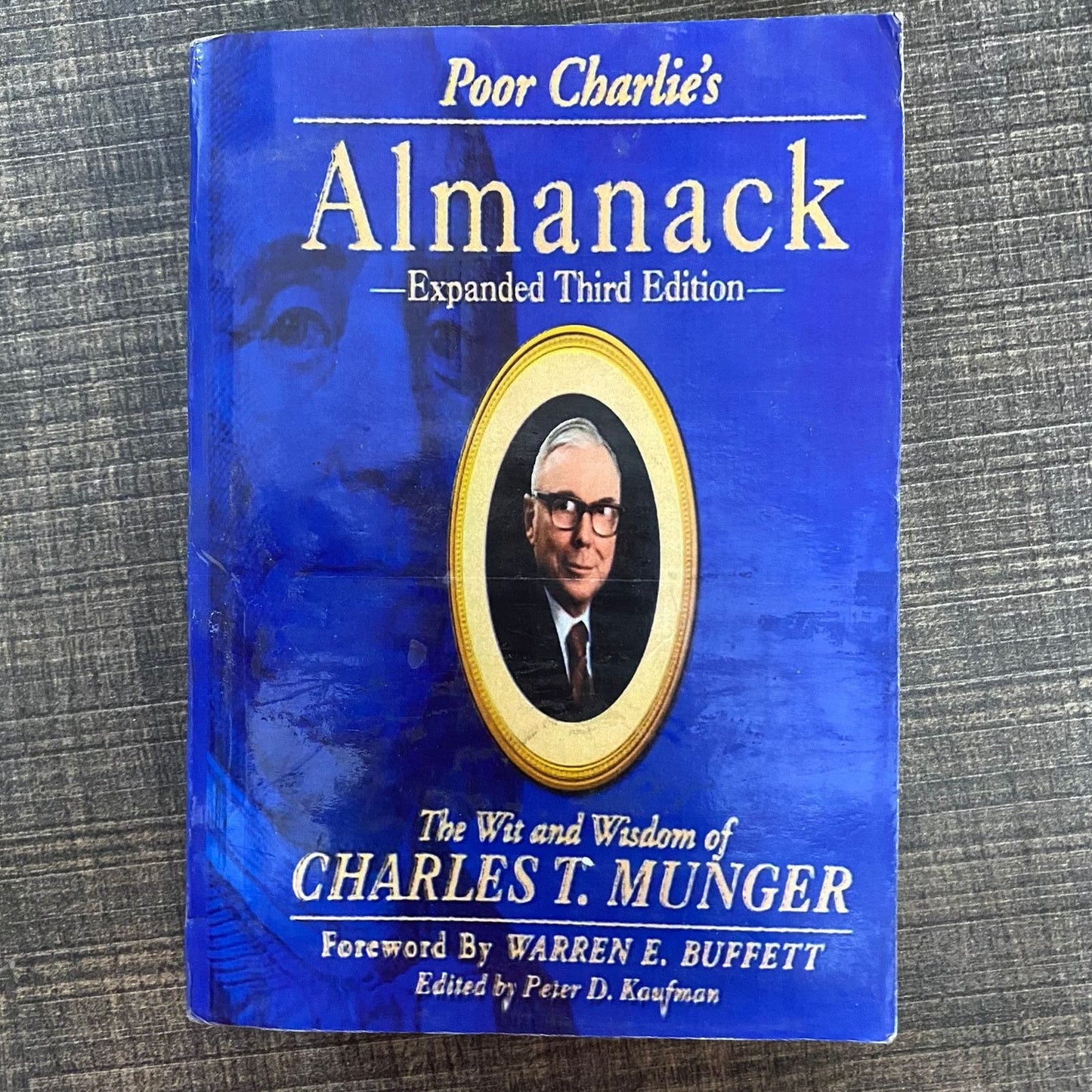 Poor Charlie’s Almanack: The Essential Wit and Wisdom of Charles T. Munger