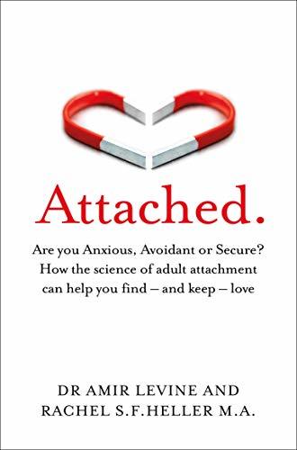 Attached: Are you Anxious, Avoidant or Secure?