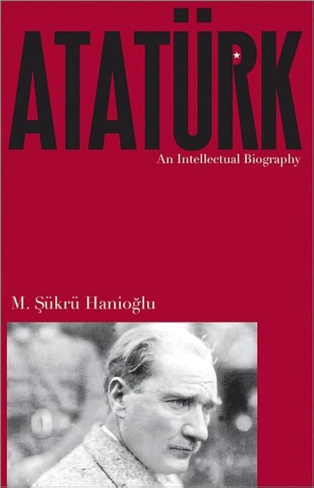 Atatürk: An Intellectual Biography book cover