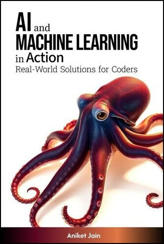AI and Machine Learning in Action
