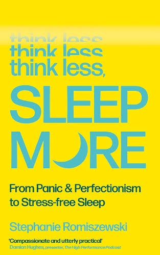 Think Less, Sleep More