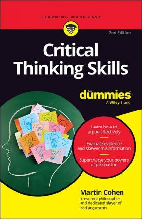 Critical Thinking Skills For Dummies Martin Cohen
