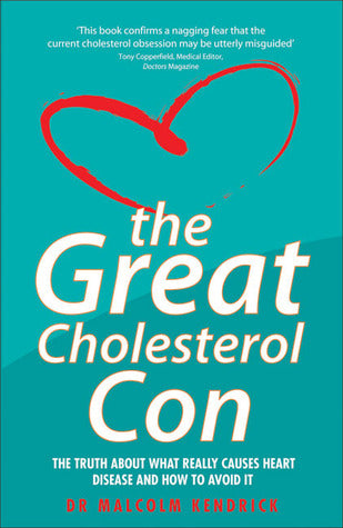 The Great Cholesterol Con