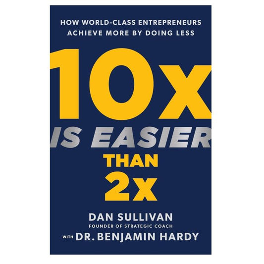 10x Is Easier Than 2x