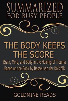 Summary of The Body Keeps the Score